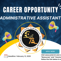 Eastern Caribbean Telecommunications Authority (ECTEL) - Administrative Assistant